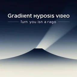 gradient hypnosis video to turn you into a gradient