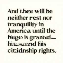 and there will be neither rest nor tranquility in america until the negro is granted his citizenship rights. ultrafine highly detailed colorful illustration, intricate linework, sharp focus, octopath traveler, final fantasy, unreal engine highly rendered, global illumination, radiant light, intricate environment